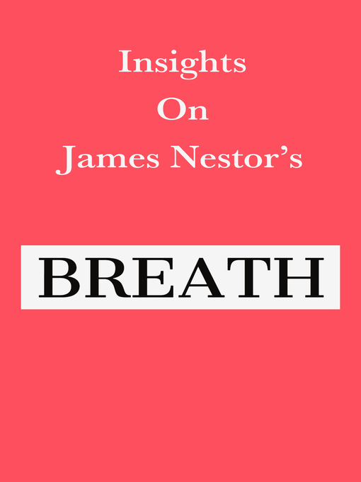 Title details for Insights on James Nestor's Breath by Swift Reads - Available